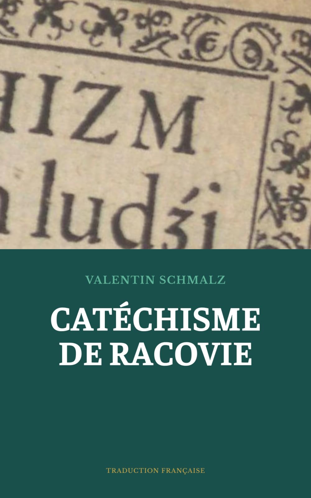 Book cover: Catéchisme de Racovie
